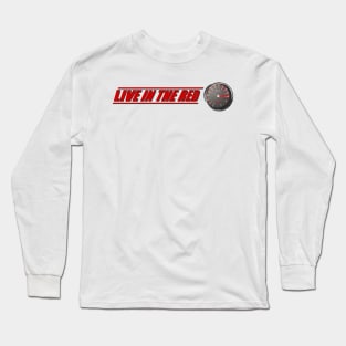 Live in the Red Long Sleeve T-Shirt